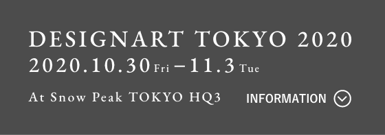 DESIGNART TOKYO 2020 INFORMATION